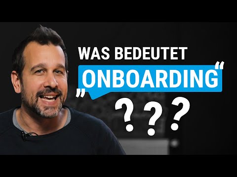 Was ist Onboarding? Erklärung des Begriffs & Tipps für Arbeitgeber im Umgang mit neuen Mitarbeitern.
