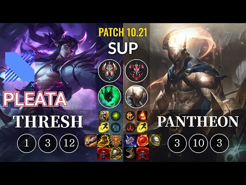 DRX Pleata Thresh vs Pantheon Sup - KR Patch 10.21