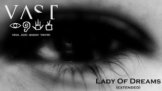 VAST - Lady Of Dreams (instrumental, extended)