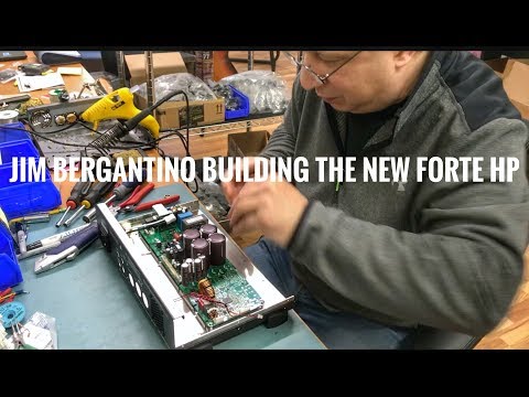 Jim Bergantino building the Bergantino forté HP amplifier