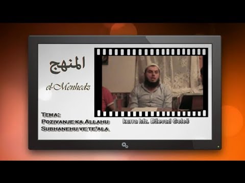 Dževad Gološ - Pozivanje ka Allahu subhanehu ve te'ala