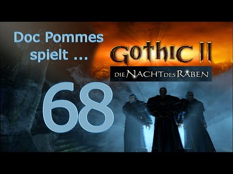 Doc Pommes zockt Gothic 2 - Die Nacht des Raben - 68 - Rapport für Garond und Xardas.