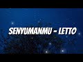 Letto Senyumanmu Lirik Lagu