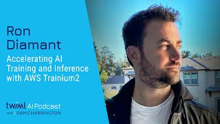 Accelerating AI Training and Inference with AWS Trainium2 with Ron Diamant - 720