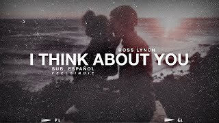 Ross Lynch - I Think About You [Sub. Español]