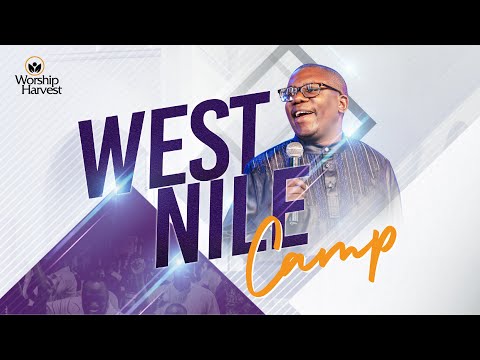 West Nile Camp Day 2 | Worship Harvest Arua