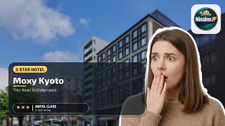 Moxy Kyoto - This Hotel Is Underrated | Kyoto, Japan⭐