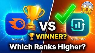 Semrush vs Surfer SEO: Which Tool ACTUALLY Ranks Your Content Higher? (2026 Honest Comparison)