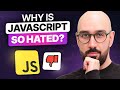 9 Reasons People Hate JavaScript