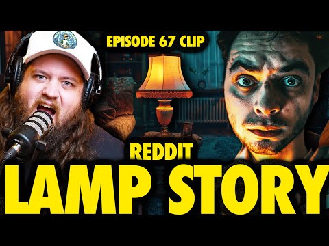 Reddit's Most Famous Horror Story: The Haunted Lamp! | Ninjas Are Butterflies