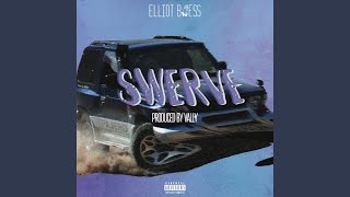 Swerve Music Video