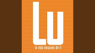 La Vida Despues De Ti