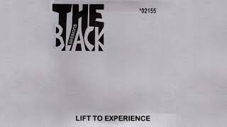 Lift to Experience - The Black Session [Full Performance]