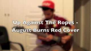 Up against the ropes - August Burns Red Guitar Cover