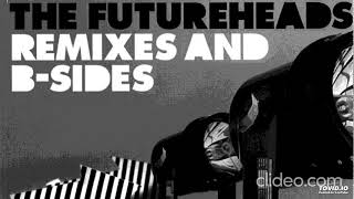 Lostwave cases:The Futureheads - Worry About It Later (Switch Remix Edit) (2006)