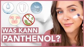 PANTHENOL - 5 Vorteile für Deine Hautschutzbarriere