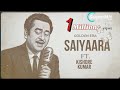 SAIYAARA 1980 Ft Kishore Kumar Old Version Haye Main Mar Hi Jau Viral Old Oldsong Jatin Malav