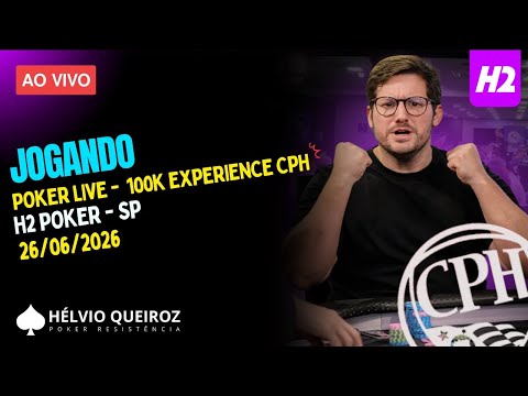JOGANDO POKER LIVE - TORNEIO 100K EXPERIENCE CPH - NO H2 CLUBE EM SÃO PAULO
