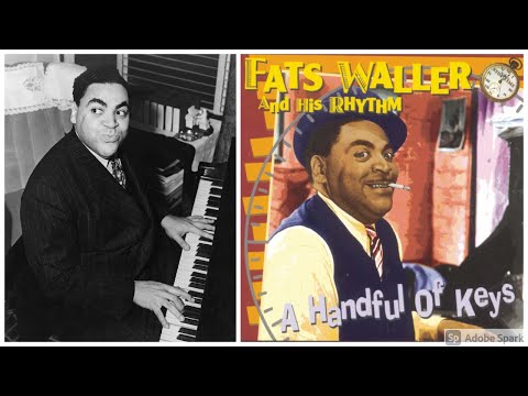 Handful of Keys by Thomas "Fats" Waller (1929, Novelty-Stride Piano)