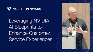 GTC 2025 – NetApp: Leveraging NVIDIA AI Blueprints to Enhance Customer Service Experiences