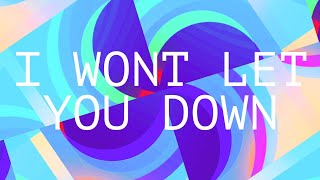 I Won&#39;t Let You Down-OK Go