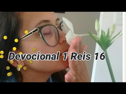 1 Reis 16 - Devocional