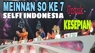 Download lagu Komentar, 'SO KE 7 Oleh Meinnan untuk SELFI INDONESIA - KESEPIAN' || DA Asia 4 Top 15 Group 1 Result mp3