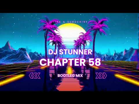 DJ Stunner - Chapter 58 2025
