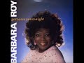Barbara Roy Gotta See You Tonight 86
