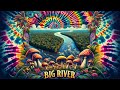 Big River - Grateful Dead
