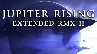 Jupiter Rising [Extended RMX II] ~ GRV Music &amp; Audio Network