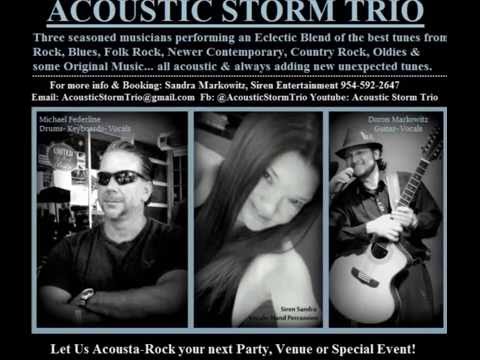 Acoustic Storm Trio Demo - 5 Song Samples