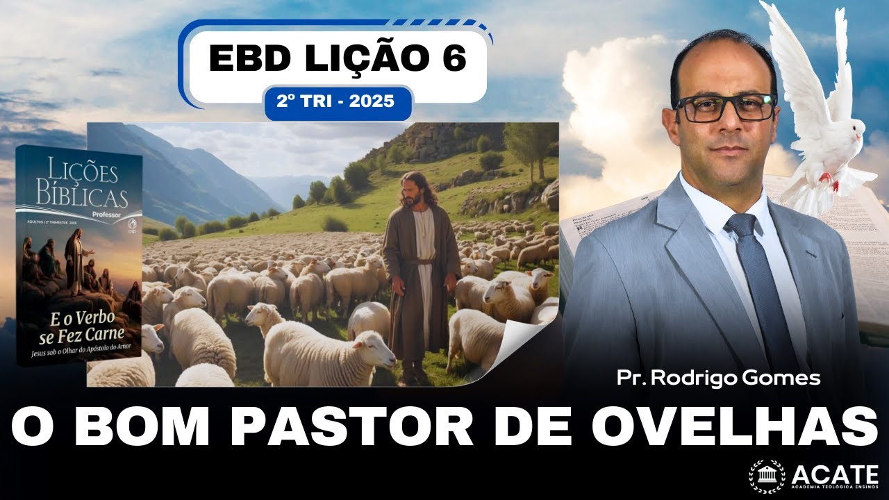 Sunday School Lesson 6 (Adults) - The Good Shepherd of Sheep - 2nd Quarter 2025