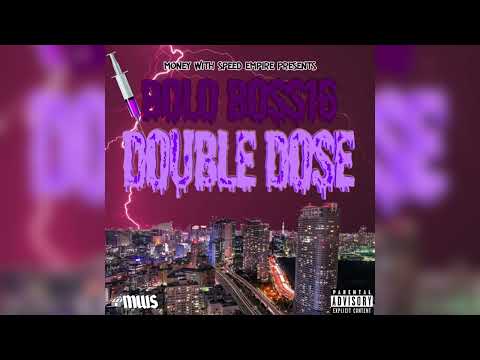 Bolo Boss16 - “DOUBLE DOSE”