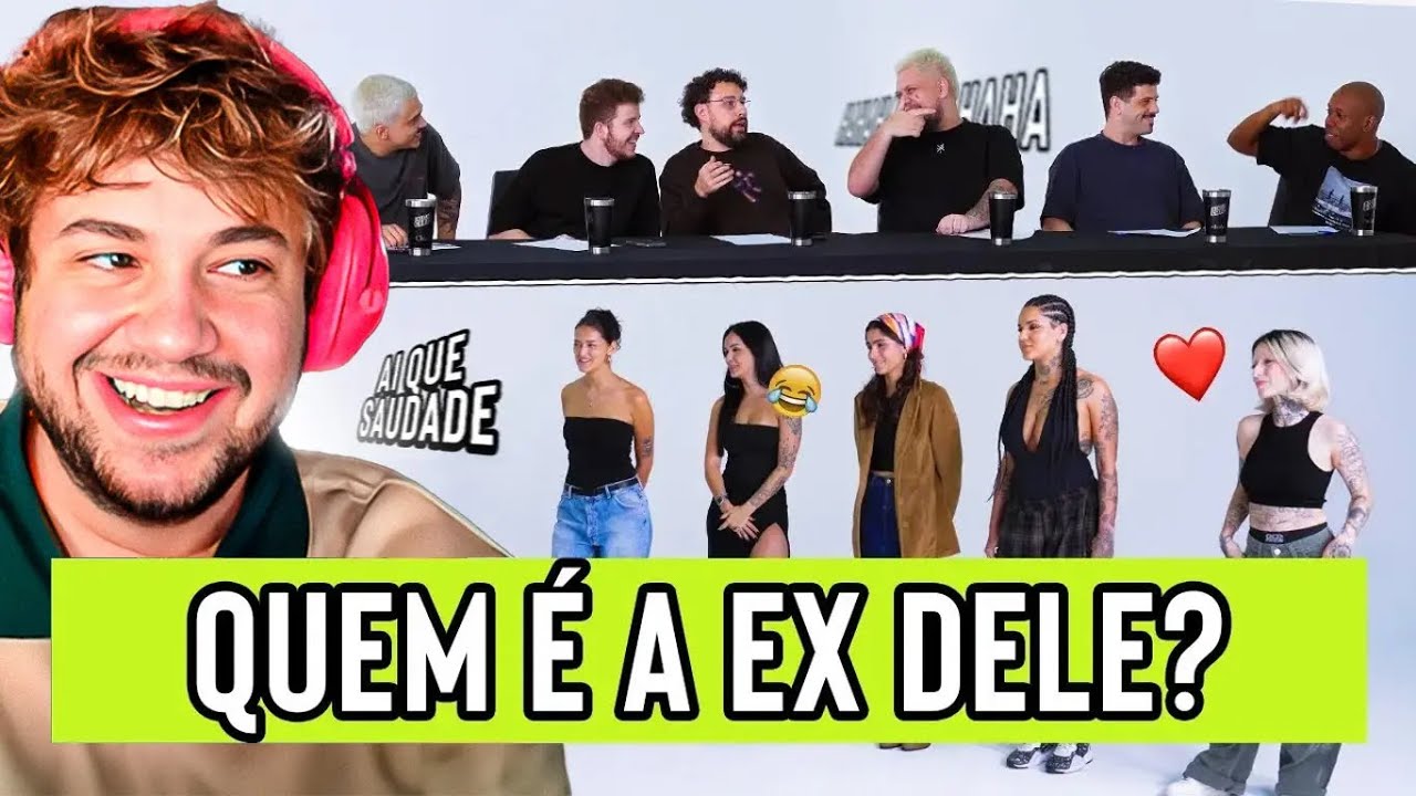 QUEM É A EX DELE? - React Aqueles Caras