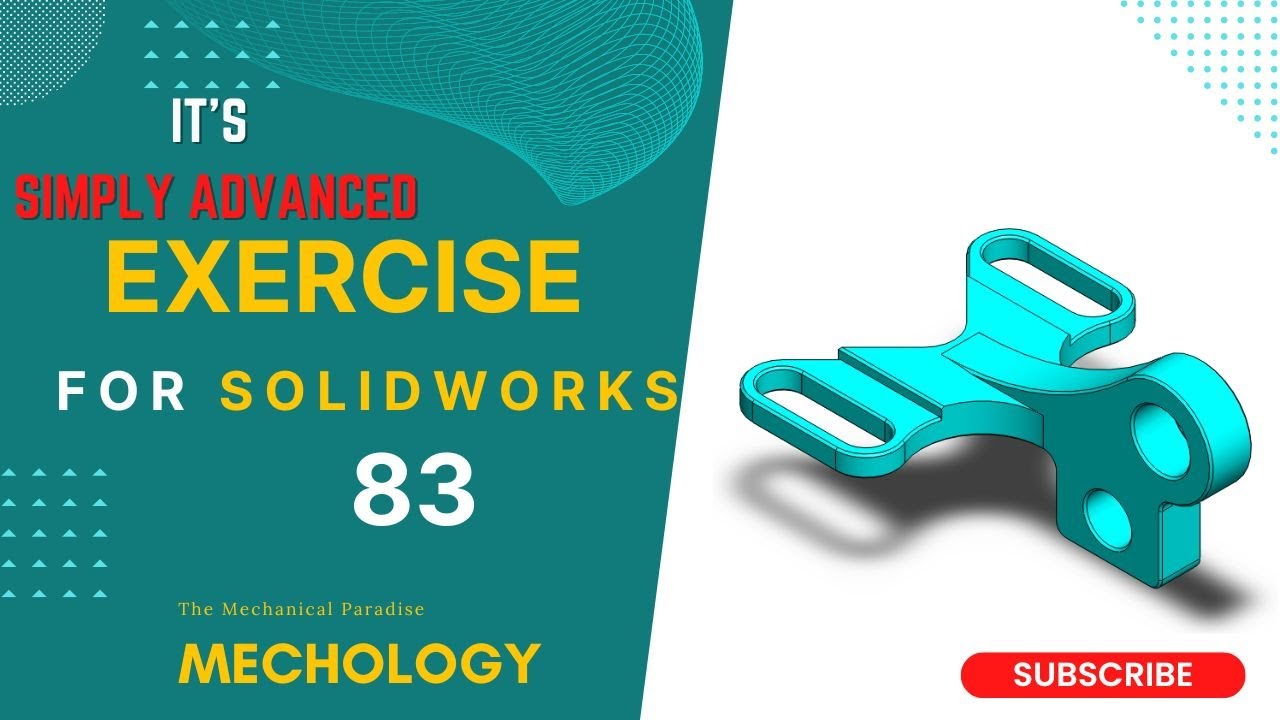 SolidWorks Exercise-82 |SolidWorks Tutorial-82 |SolidWorks Tutorial for Ultimate Beginner