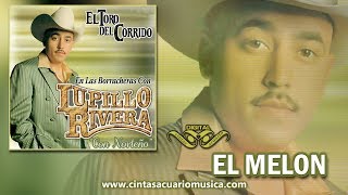 El Melon - Lupillo Rivera - El Toro del Corrido