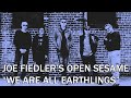 We Are All Earthlings Joe Fiedler S Open Sesame Fuzzy Blue