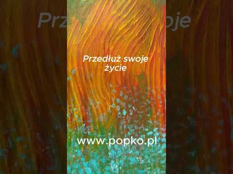 [Encyklopedia Wiedzy Duchowej] Przedłuż swoje życie popko.pl #popko #duchowosc #artysta  #rozwójosobisty  #rozwójduchowy