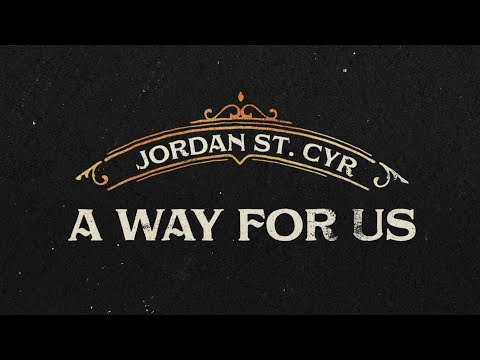 Thumbnail for A Way For Us video