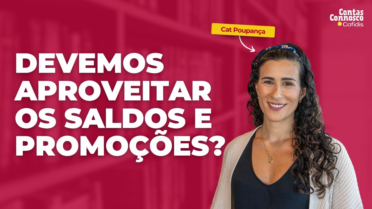 Como Aproveitar Saldos e Promoções de Forma Inteligente