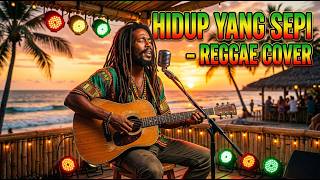 Download lagu Hidup Yang Sepi – Reggae Cover 🌴 | Lagu Legendaris Koes Plus Versi Reggae Santai mp3