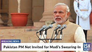 Pakistan PM Not Invited for Modi's Swearing-In