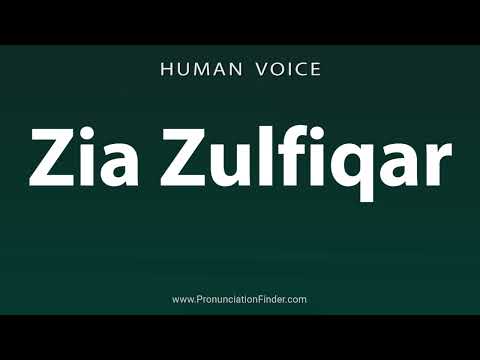 How To Pronounce Zia Zulfiqar