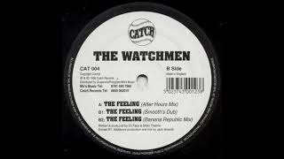The Watchmen - The Feeling (After Hours Mix)