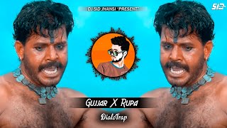 Download lagu Gujjar X RUPA (DialoTrap) - DJ SID Jhansi | Mela mp3
