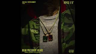 Dead Presidents Heads (Royce da 59) Outsidaz diss