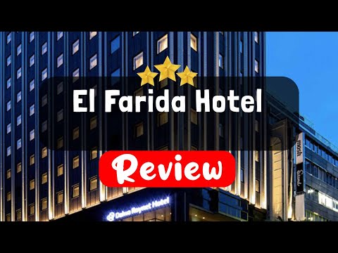El Farida Hotel, Cairo Review - Is This Hotel Worth It?