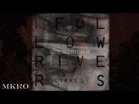 Too Sweet x I Follow Rivers (MKRO mashup) ALTERNATIVE VERSION