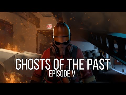 "Ghosts of the Past - Episode 6" - SFM